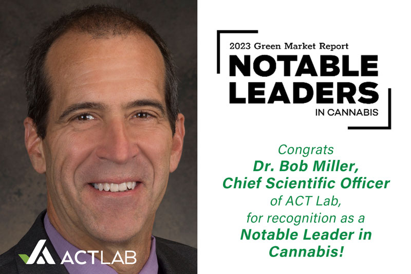 2023 Notable Leaders in Cannabis - Dr. Bob Miller